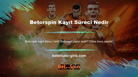 Betorspin Kayıt Adresi